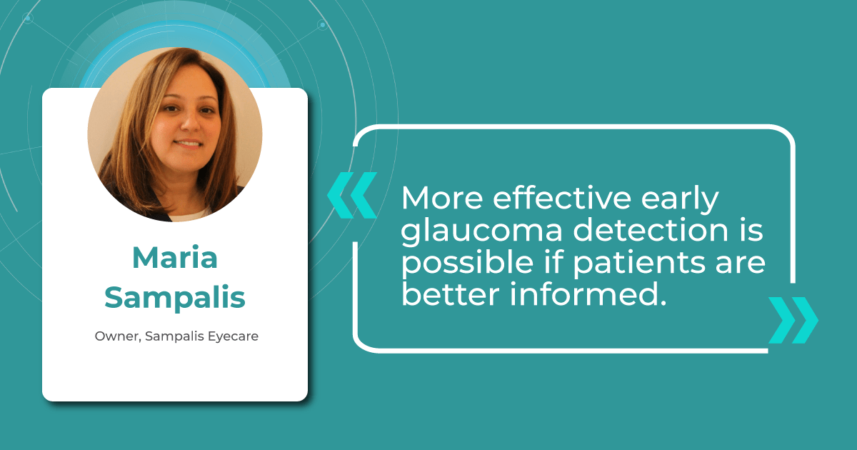 Maria Sampalis on the most efficient ways to boost early glaucoma detection